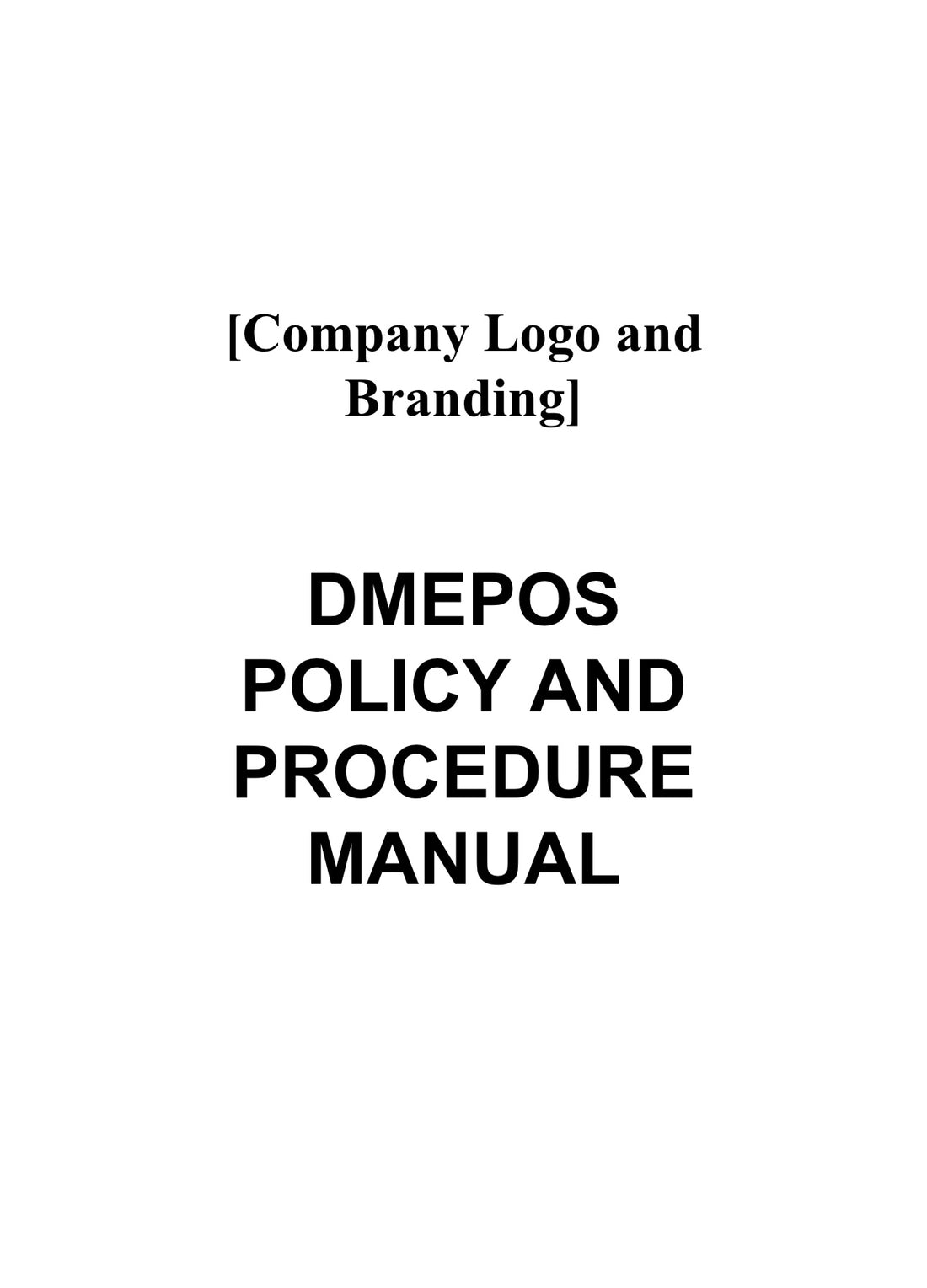 DMEPOS Operational Policy and Procedure Manual - AMA Quality Consulting INC